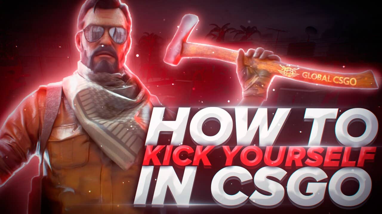 How To Kick Yourself In CS GO GlobalCSGO