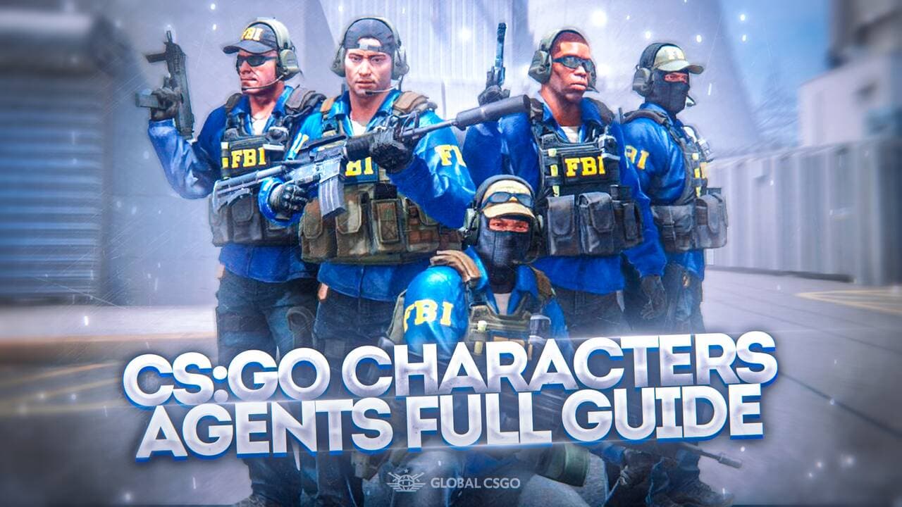 CS2 Characters & Agents Full Guide