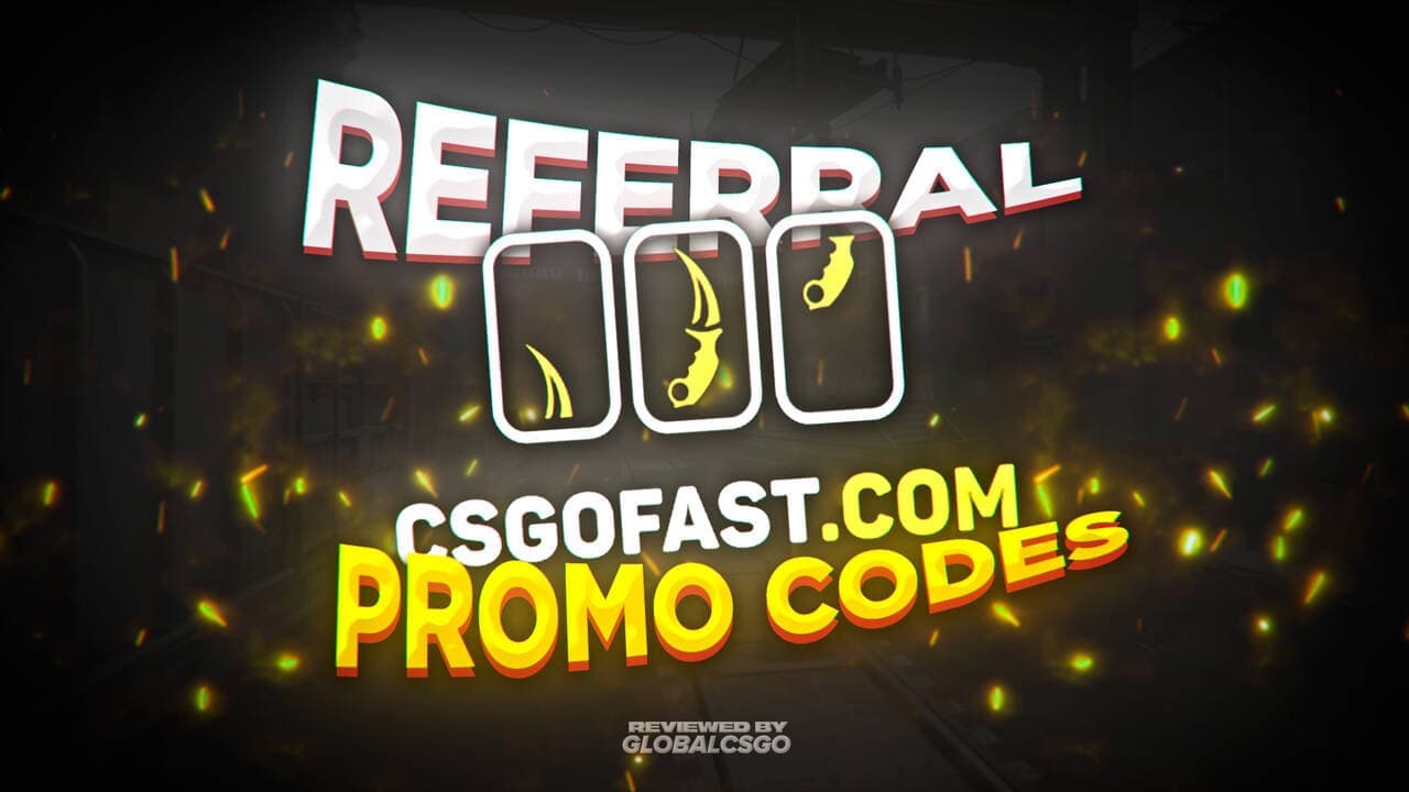 CSGOFast Referral & Promo Codes 2026