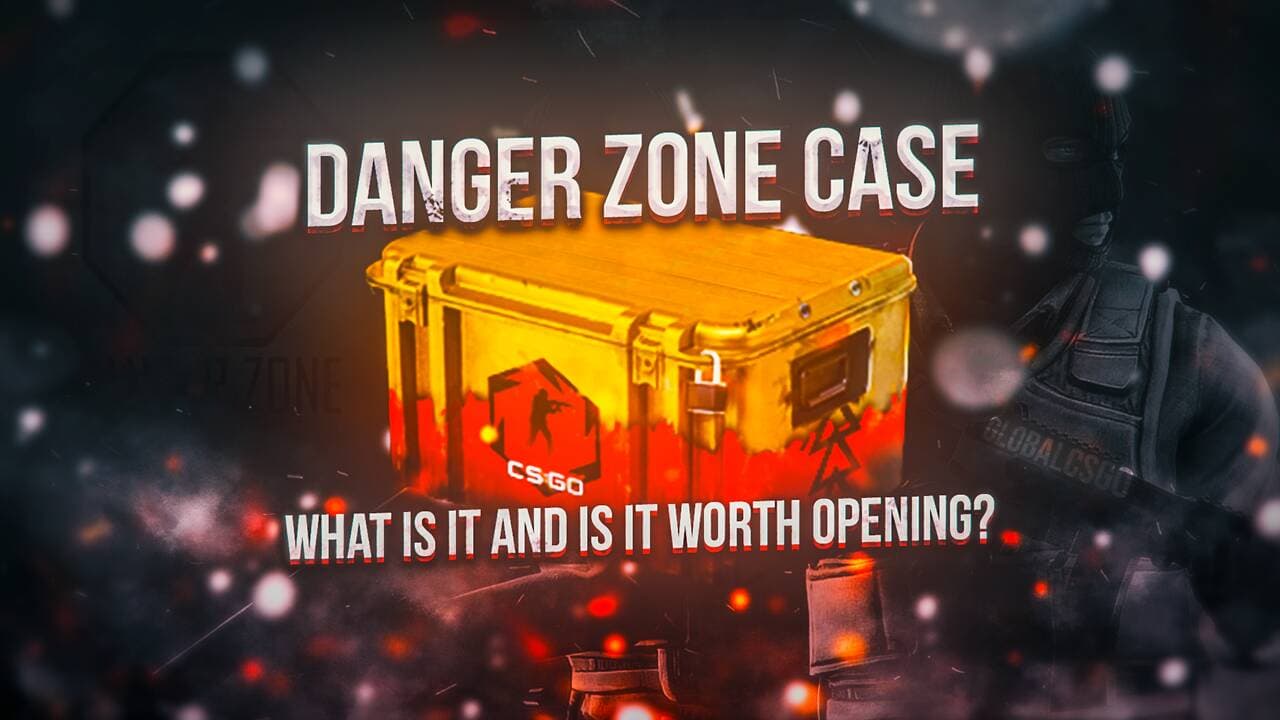 Danger Zone Case - what is it and is it worth opening?