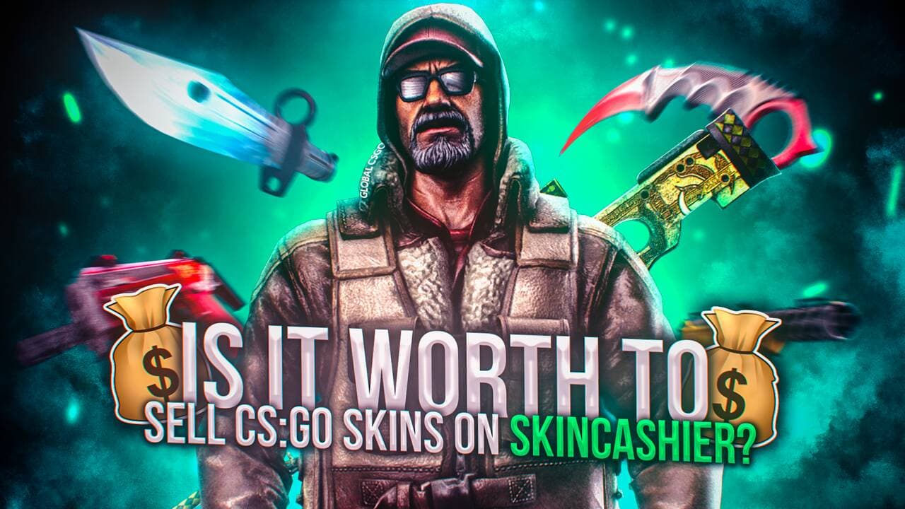 Is It Worth to Sell CS2 Skins on SkinCashier?