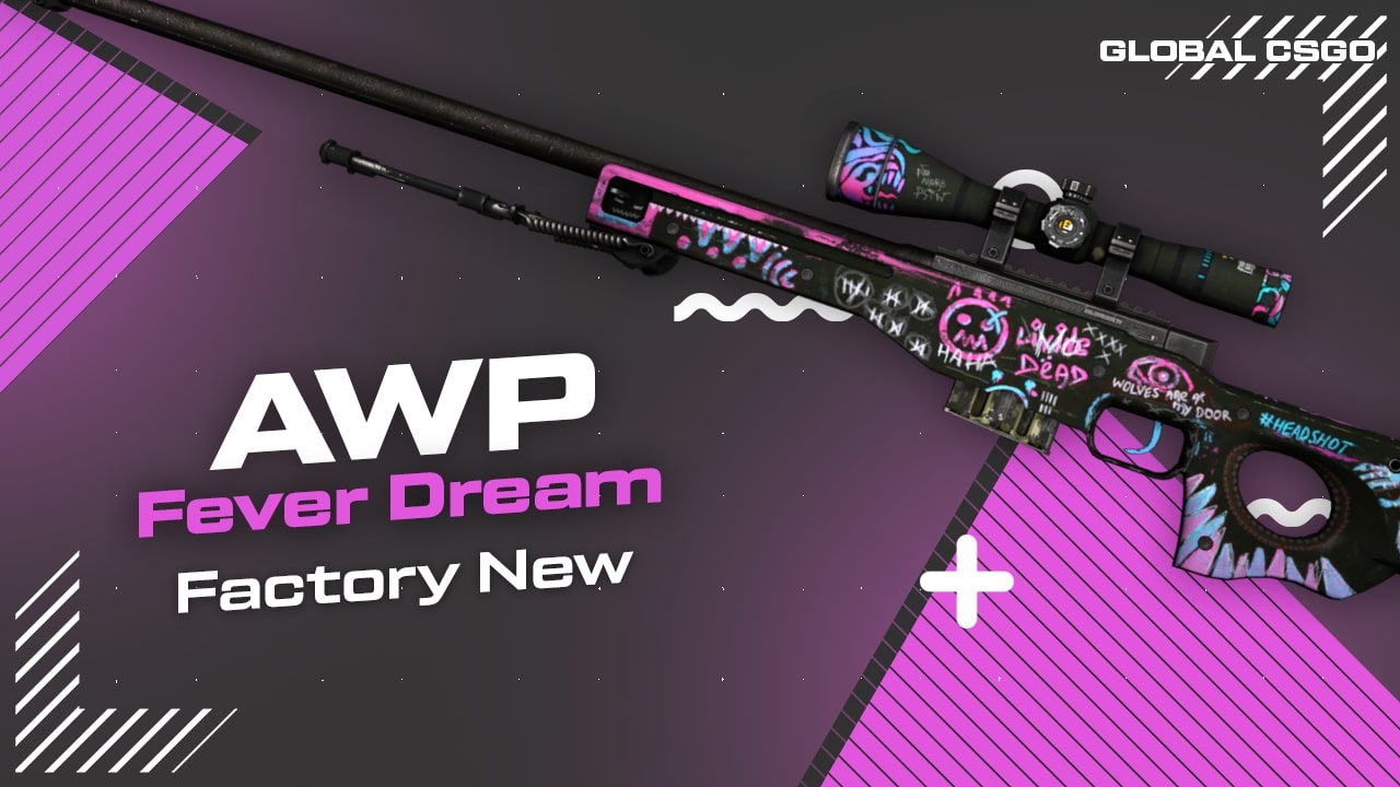 awp fever dream